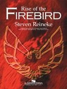 Steven Reineke, Rise Of The Firebird Concert Band Partitur + Stimmen