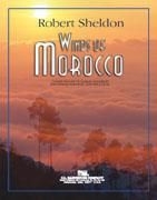 Robert Sheldon, Winds of Morocco Concert Band Partitur + Stimmen