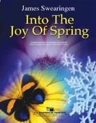 James Swearingen, Into the Joy of Spring Concert Band Partitur + Stimmen