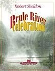 Robert Sheldon, Brule River Celebration Concert Band Partitur + Stimmen