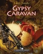 Larry Neeck, Gypsy Caravan Concert Band Partitur + Stimmen