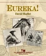 David Shaffer, Eureka! Concert Band Partitur + Stimmen