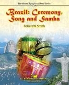 Robert W. Smith, Brazil - Ceremony, Song and Samba Concert Band Partitur + Stimmen