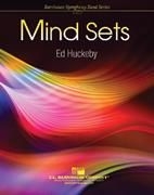 Ed Huckeby, Mind Sets Concert Band Partitur + Stimmen