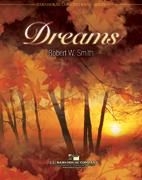 Robert W. Smith, Dreams Concert Band Partitur + Stimmen