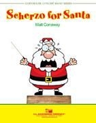 Matt Conaway, Scherzo for Santa Concert Band Partitur + Stimmen