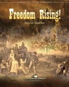 David Shaffer, Freedom Rising Concert Band Partitur + Stimmen