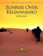 Ed Huckeby, Sunrise Over Kilimanjaro Concert Band Partitur + Stimmen