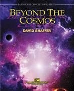 David Shaffer, Beyond the Cosmos Concert Band Partitur + Stimmen