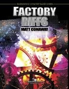 Matt Conaway, Factory Riffs Concert Band Partitur + Stimmen