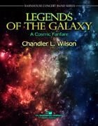 Chandler Wilson, Legends of the Galaxy Concert Band Partitur + Stimmen