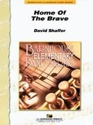 David Shaffer, Home of the Brave Concert Band Partitur + Stimmen