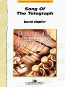 David Shaffer, Song of the Telegraph Concert Band Partitur + Stimmen