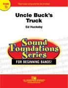 Ed Huckeby, Uncle Buck's Truck Concert Band Partitur + Stimmen