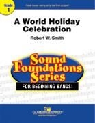 Robert W. Smith, A World Holiday Celebration Concert Band Partitur + Stimmen