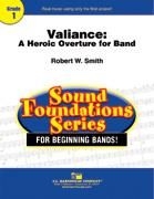 Robert W. Smith, Valiance: A Heroic Overture for Band Concert Band Partitur + Stimmen