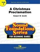 Robert W. Smith, A Christmas Proclamation Concert Band Partitur + Stimmen