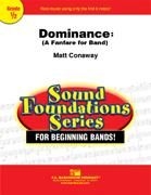 Matt Conaway, Dominance Concert Band Partitur + Stimmen