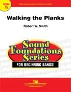 Robert W. Smith, Walking the Planks Concert Band Partitur + Stimmen