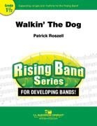 Roszell, Walkin' the Dog Concert Band Partitur + Stimmen