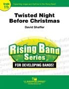 David Shaffer, Twisted Night Before Christmas Concert Band Partitur + Stimmen