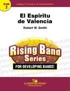 Robert W. Smith, El Espiritu de Valencia Concert Band Partitur + Stimmen