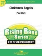 Paul Clark, Christmas Angels Young Band Partitur + Stimmen