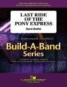 David Shaffer, Last Ride of the Pony Express Concert Band Partitur + Stimmen