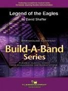 David Shaffer, Legend of the Eagles (Build-A-Band Edition) Concert Band Partitur + Stimmen