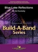 Ed Huckeby, Blue Lake Reflections (Build-A-Band Edition) Concert Band Partitur + Stimmen