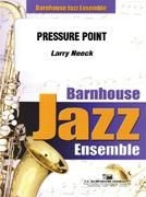 Larry Neeck, Pressure Point Jazz Ensemble Partitur + Stimmen