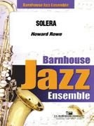 Howard Rowe, Solera Jazz Ensemble Partitur + Stimmen