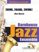 Ken Harris, Swing, Swang, Swung Jazz Ensemble Partitur + Stimmen