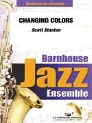 Scott Stanton, Changing Colors Jazz Ensemble Partitur + Stimmen