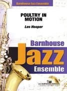 Hooper, Poultry In Motion Jazz Ensemble Partitur + Stimmen