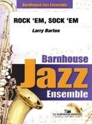 Larry Barton, Rock 'Em, Sock 'Em Jazz Ensemble Partitur + Stimmen