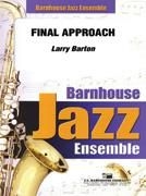 Larry Barton, Final Approach Jazz Ensemble Partitur + Stimmen