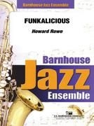 Howard Rowe, Funkalicious Jazz Ensemble Partitur + Stimmen