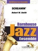 Robert W. Smith, Screamin' Jazz Ensemble Partitur + Stimmen