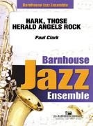 Paul Clark, Hark, Those Herald Angels Rock! Jazz Ensemble Partitur + Stimmen