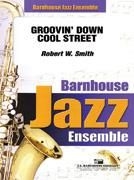 Robert W. Smith, Groovin' Down Cool Street Jazz Ensemble Partitur + Stimmen