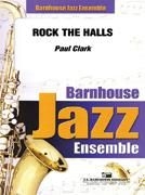 Paul Clark, Rock The Halls Jazz Ensemble Partitur + Stimmen