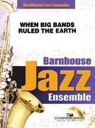 Larry Neeck, When Big Bands Ruled The Earth Jazz Ensemble Partitur + Stimmen