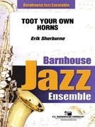 Sherburne, Toot Your Own Horns Jazz Ensemble Partitur + Stimmen