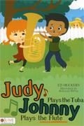 Ed Huckeby, Judy Plays The Tuba, Johnny Plays The Flute Flute Buch