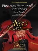 Wampler, Pizzacato Humoresque for Strings Streichorchester Partitur + Stimmen