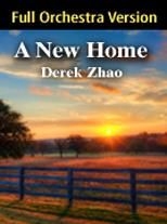 Derek Zhao, A New Home Orchestra Partitur + Stimmen