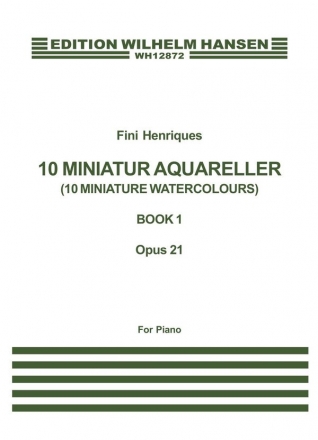 Fini Henriques, Miniature Aquarelles Op. 21 Book 1 Klavier Buch