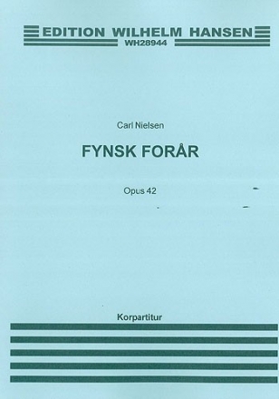 Carl Nielsen, Fynsk Forar SATB Chorpartitur