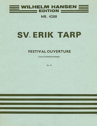 Svend Erik Tarp, Little Festival Overture Op. 75 Orchestra Partitur